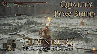 Elden Ring Shadow of the Erdtree - Quality Bow Build: Pew Pew