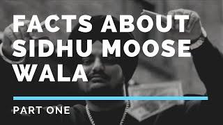 FACTS ABOUT THE LIFE OF SIDHU MOOSE WALLA THAT ARE NOT KNOWN TO MANY PEOPLE | PART 1