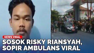 Dipaksa Minta Maaf, Inilah Sosok Risky Riansyah Sopir Ambulans yang Viral Gara-gara Mobil Jokowi