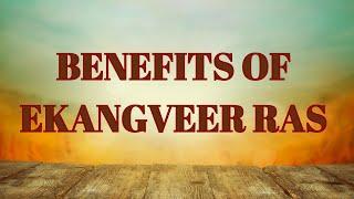 Ekangveer Ras - Benefits, Dosage, Ingredients and Side Effects