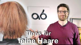 Tipps für feine Haare