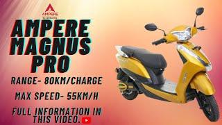 Ampere Magnus Pro review- Price, Battery, Range, Top speed, motor and all features. EV Nation