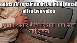 onida/igo CRT TV repair dead fault reapir in this video fault not clear part 1 video