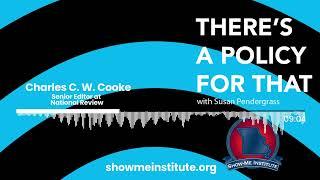 Federalism and The Founders' Vision with Charles C. W. Cooke