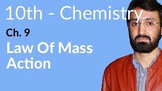 Class 10 Chemistry Chapter 9 - Law of Mass Action - 10th Class Chemistry Chapter 1