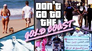 Don't go to the Gold Coast