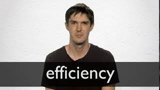 How to pronounce EFFICIENCY in British English