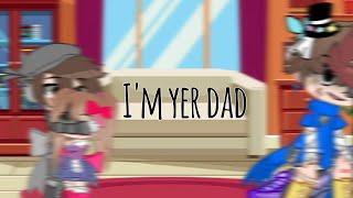 |∆|I'm yer dad meme|∆|Ft.Past Aftons|∆|My Past AU|∆|Turn down your volume QwQ|∆|