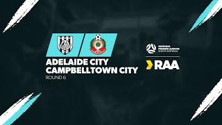 #RAANPLSA | RD6 - Adelaide City v Campbelltown City 2024