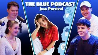 Jess Percival opens up about her struggles | The Blue Podcast #32