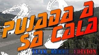 32ª Pujada a SA CALA 2017 - Team Berru edition (Aftermovie)