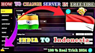 How To change server | India  to Indonesia ll new trick 2024 l Free Fire sever change kaise kre