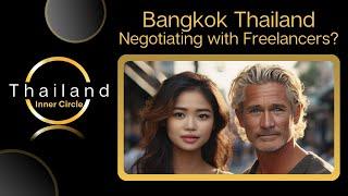 Bangkok - Negotiating with Freelancers? | Walk And Talk | Thailand Inner Circle