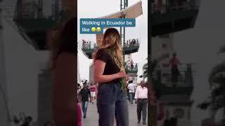 Walking In Ecuador Be Like! TikTok amymiranda_
