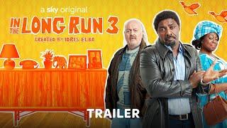 In The Long Run 3 | Trailer | Sky One