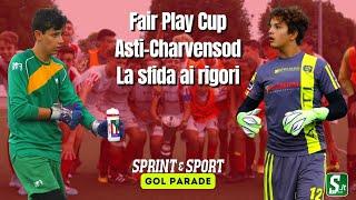 Fair Play Cup: la sfida ai rigori tra Asti e Charvensod