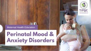 Perinatal Mood & Anxiety Disorders