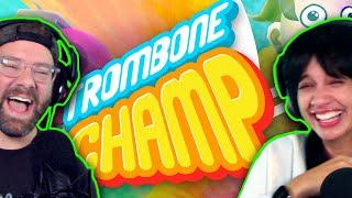 TROMBONE CHAMP - Hardest we've laughed in a long time!