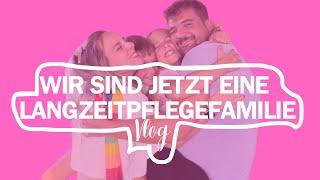 Unsere ersten Wochen als Langzeit-Pflegefamilie I VLOG