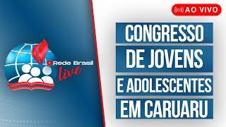 AO VIVO | CONGRESSO DE JOVENS E ADOLESCENTES DA IEAPE EM CARUARU - 28/07/24