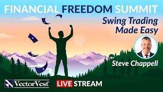 Swing Trading Made Easy - Swing Trading Strategies | VectorVest Financial Freedom Summit