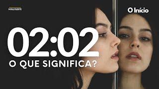 02:02 Significado Espiritual | Mensagem dos Anjos 0202 | Horas Iguais | Números Iguais