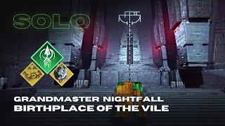 Solo Grandmaster Nightfall "Birthplace of the Vile" with Wish-Keeper - Strand Hunter - Destiny 2