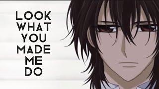 [AMV] kuran kaname - look what you made me do