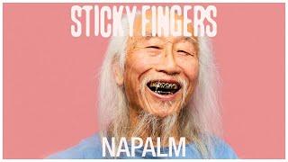 Sticky Fingers - Napalm (Official Audio)