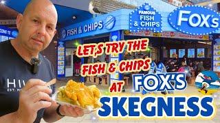 Let's try the Fish & Chips at FOX'S SKEGNESS Review