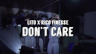 Lito Ft. (Rico Finesse)  - "Don’t Care"  (WSC Exclusive - Official Music Video)