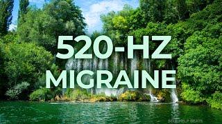 520-Hz Music Therapy for Migraine Headache | 40-Hz Binaural Beat | Healing, Relaxing, Calming