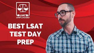 Best LSAT Test Day Prep with Steve Schwartz | LSAT Blog