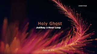 Holy Ghost ||Judikay|| 1 Hour Loop