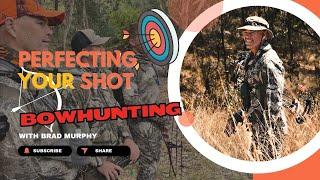 Perfect Shot Placement with Brad Murphy