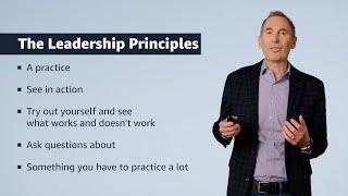 Amazon CEO Andy Jassy explains the importance of practicing the Leadership Principles