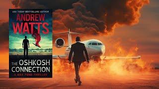 THE OSHKOSH CONNECTION - A CIA Thriller