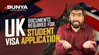 Documents Required for UK Student Visa Application | Study in UK | Dunya Consultants