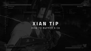 XianTip - How to Buffer a CA
