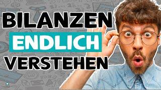 Bilanz einfach erklärt: Bilanzen endlich verstehen für Anfänger [2022]