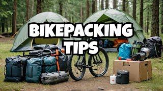 Top Tips for a Bikepacking Escape