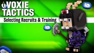 The Ultimate Guide to Voxie Tactics - Selecting Recruits & Training Mode (Part 2)