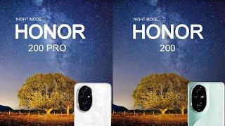Honor 200 pro VS Honor 200 Night Mode Camera test