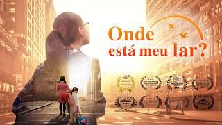 Filme Gospel Para a Família "Onde está meu lar?" História verídica que leva as pessoas às lágrimas