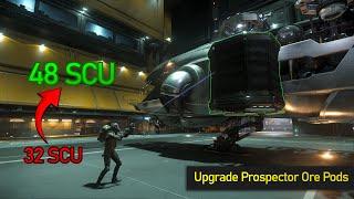 How To Upgrade Mining Ore Pods On Prospector In Star Citizen