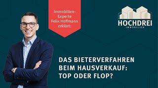 Das Bieterverfahren beim Hausverkauf - Top oder Flop