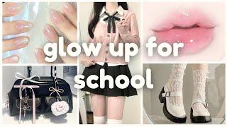 how to glow up for school like crazy  [ultimate guide]