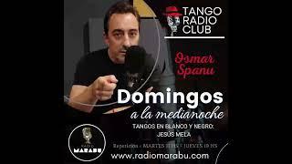 TRC NT3TANGO RADIO CLUB / Programa N* 04 - T2 - 23/6/2024 #tangomarabu