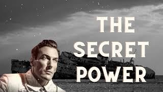 THE INNER LIFE ||  The Secret Power