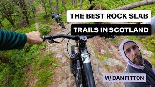 THE BEST ROCK SLAB TRAILS IN SCOTLAND | SCOLTY W/ DAN FITTON